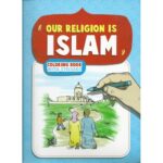 FDTN - ISLAMIC STUDIES - Our Religion is Islam