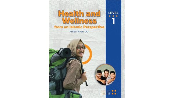 YEAR 6 - ISLAMIC STUDIES - Health & Wellness - Level 1