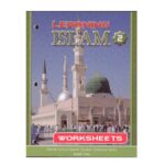 YEAR 8 - ISLAMIC STUDIES - Learning Islam - Worksheets - LEVEL 2